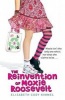 The Reinvention of Moxie Roosevelt (Paperback) - Elizabeth Cody Kimmel Photo