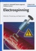 Electrospinning - Materials, Processing, and Applications (Hardcover) - Joachim H Wendorff Photo