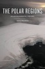 The Polar Regions - An Environmental History (Hardcover) - Adrian Howkins Photo