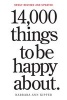 14,000 Things to be Happy About (Paperback, 3rd) - Barbara Ann Kipfer Photo