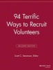 94 Terrific Ways to Recruit Volunteers (Paperback, 2nd Revised edition) - Scott C Stevenson Photo