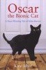 Oscar: The Bionic Cat - A Heart-Warming Tale of Feline Bravery (Paperback) - Kate Allen Photo