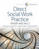 Empowerment Series: Direct Social Work Practice - Theory and Skills (Hardcover, 10th Revised edition) - Glenda Dewberry Rooney Photo