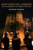 Enforcing Order - An Ethnography of Urban Policing (Paperback) - Didier Fassin Photo