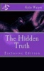 The Hidden Truth - Exclusive Edition (Paperback) - Kylie Waters Photo