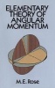 Elementary Theory of Angular Momentum (Paperback, New edition) - ME Rose Photo