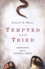 Tempted and Tried - Temptation and the Triumph of Christ (Paperback) - Russell D Moore Photo