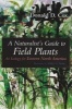 A Naturalist's Guide to Field Plants - An Ecology for Eastern North America (Paperback) - Donald D Cox Photo