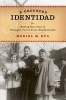 A Grounded Identidad - Making New Lives in Chicago's Puerto Rican Neighborhoods (Paperback) - Merida M Rua Photo