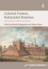 Colonial Frames, Nationalist Histories - Imperial Legacies, Architecture and Modernity (Hardcover, New Ed) - Mrinalini Rajagopalan Photo