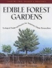 Edible Forest Gardens, Volume 2: Design and Practice (Hardcover) - David Jacke Photo