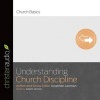 Understanding Church Discipline (Standard format, CD) - Jonathan Leeman Photo