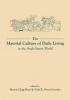 The Material Culture of Daily Living in the Anglo-Saxon World (Paperback) - Maren Clegg Hyer Photo