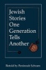 Jewish Stories One Generation Tells Another (Paperback, Revised) - Peninnah Schram Photo