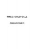 Cold Call (Paperback) - Colin Llewelyn Chapman Photo