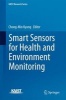 Smart Sensors for Health and Environment Monitoring 2016 (Hardcover) - Chong Min Kyung Photo