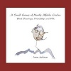 A Small Group of Mostly Affable Circles - Blind Drawings, Friendship, and Pith (Paperback) - Anne Jackson Photo