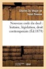 Nouveau Code Du Duel - Histoire, Legislation, Droit Contemporain (French, Paperback) - Du Verger Saint Thomas C Photo