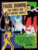 Figure Drawing for Comics and Graphic Novels (Paperback) - Daniel Cooney Photo