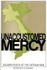 Unaccustomed Mercy - Soldier-Poets of the Vietnam War (Paperback, New) - WD Ehrhart Photo