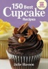 150 Best Cupcake Recipes (Paperback) - Julie Hasson Photo