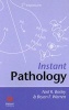 Instant Pathology (Paperback) - Neil R Borley Photo