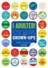 I Adulted! - Stickers for Grown-Ups (Paperback) - Robb Pearlman Photo