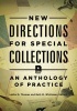 New Directions for Special Collections - An Anthology of Practice (Paperback) - Lynne M Thomas Photo