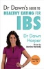 Dr Dawn's Guide to Healthy Eating for IBS (Paperback) - Dawn Harper Photo