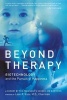 Beyond Therapy: Biotechnology and the Pursuit of Happiness (Paperback) - Leon R Kass Photo