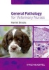 General Pathology for Veterinary Nurses (Paperback) - Harriet Brooks Photo