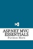 ASP.Net MVC Essentials (Paperback) - Patrick Hope Photo