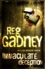 Immaculate Deception - An Alan Rosslyn Thriller (Paperback, Main) - Reg Gadney Photo