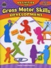 Activities for Gross Motor Skills Development Grd Prek-K (Paperback, New) - Jodene Smith Photo