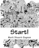 Start! (Paperback) - Mark Stuart Gagnon Photo