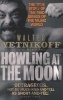 Howling at the Moon (Paperback, New ed) - Walter Yetnikoff Photo