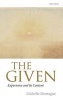 The Given - Experience and its Content (Hardcover) - Michelle Montague Photo