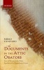 The Documents in the Attic Orators - Laws and Decrees in the Public Speeches of the Demosthenic Corpus (Hardcover, New) - Mirko Canevaro Photo