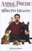 Animal Psychic Communication - Plus Reiki Pet Healing (Paperback) - Steve Murray Photo