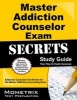 Master Addiction Counselor Exam Secrets - Addiction Counselor Test Review for the Master Addiction Counseling Exam (Paperback) - Mometrix Media LLC Photo