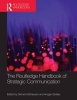 The Routledge Handbook of Strategic Communication (Hardcover) - Derina R Holtzhausen Photo