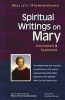 Spiritual Writings on Mary - Annotated and Explained (Paperback) - Mary Ford Grabowsky Photo