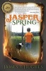 Jasper Spring (Paperback) - James T Hughes Photo