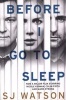 Before I Go to Sleep (Paperback, Film Tie-In) - SJ Watson Photo