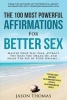 Affirmation the 100 Most Powerful Affirmations for Better Sex 2 Amazing Affirmative Books Included for Self Esteem & for Anxiety - Master Your Self-Talk, Attract the Mate You Dream Of, and Enjoy the Sex of Your Dreams (Paperback) - Jason Thomas Photo