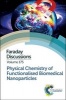 Physical Chemistry of Functionalised Biomedical Nanoparticles (Hardcover) - Royal Society of Chemistry Photo