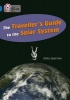 The Traveller's Guide to the Solar System - Band 16/Sapphire (Paperback) - Giles Sparrow Photo