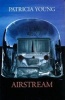 Airstream (Paperback) - Patricia Young Photo