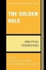 The Golden Rule - Analytical Perspectives (Paperback) - Jacob Neusner Photo