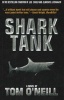 Shark Tank - A Novel (Hardcover) - Tom ONeill Photo